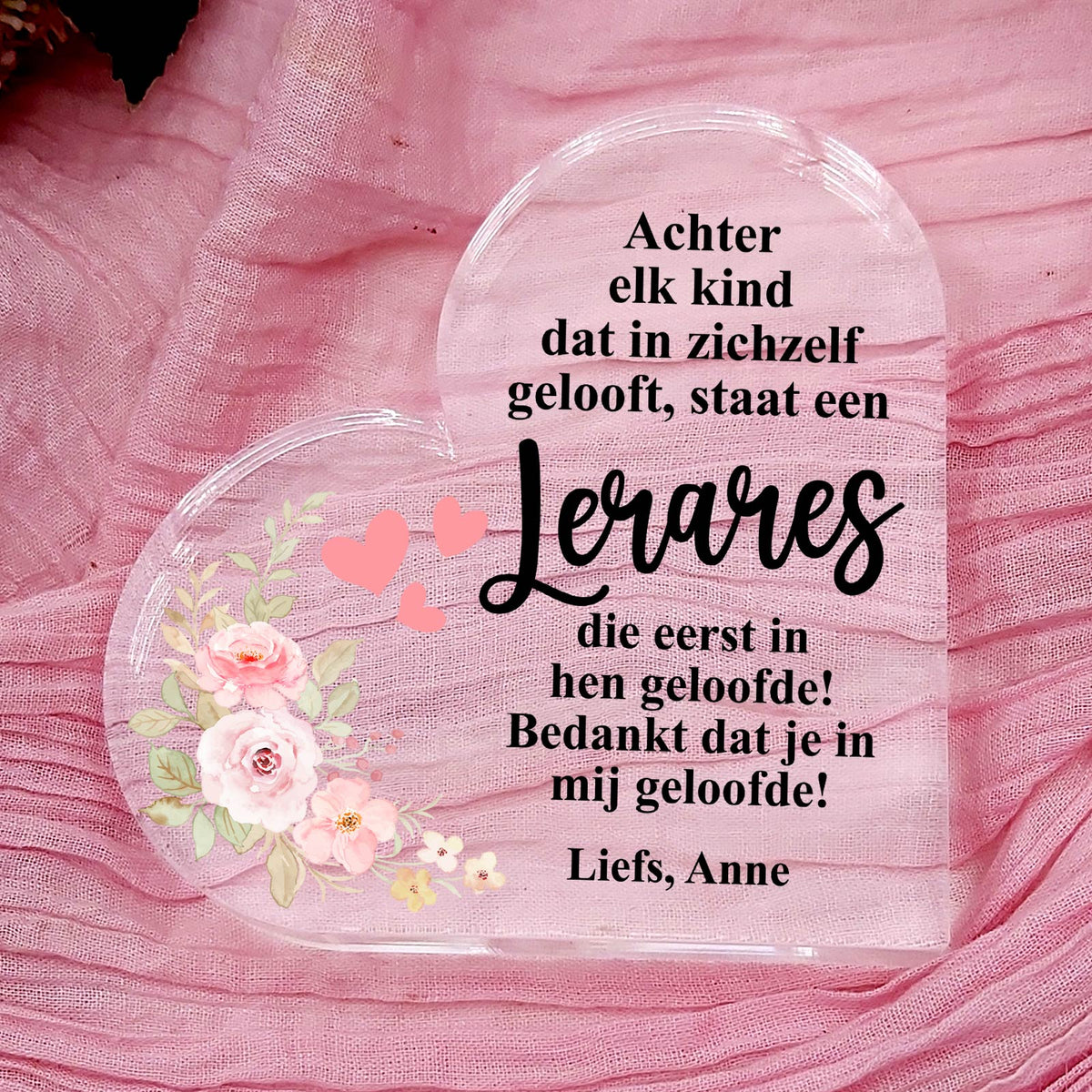 Achter elk kind - Plexiglas Hart - Bella Mia