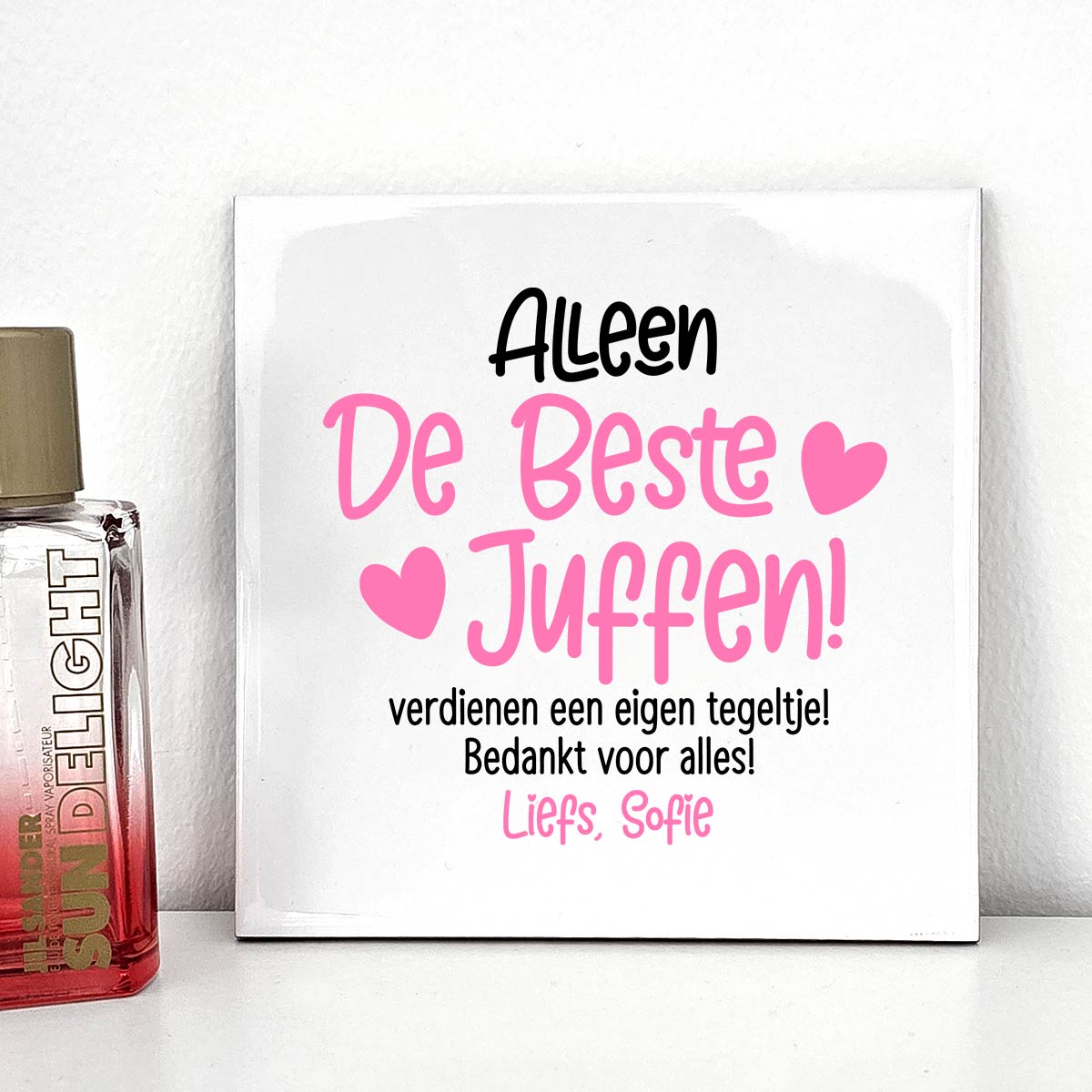 Alleen voor de beste juffen! - Bella Mia