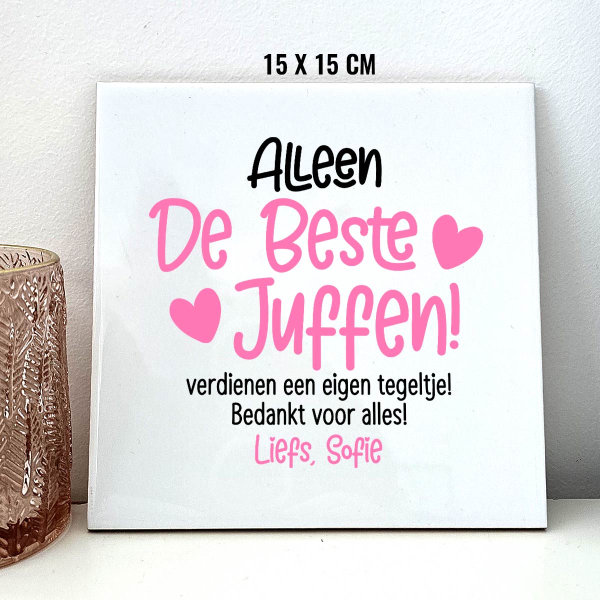 Alleen voor de beste juffen! - Bella Mia