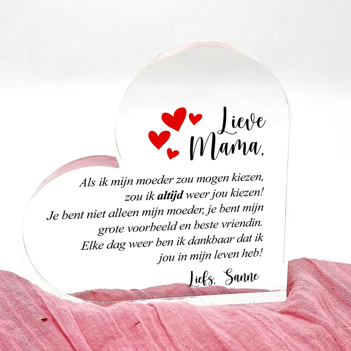 Als Ik Mijn Moeder Zou Mogen Kiezen Plexi Hart - Bella Mia