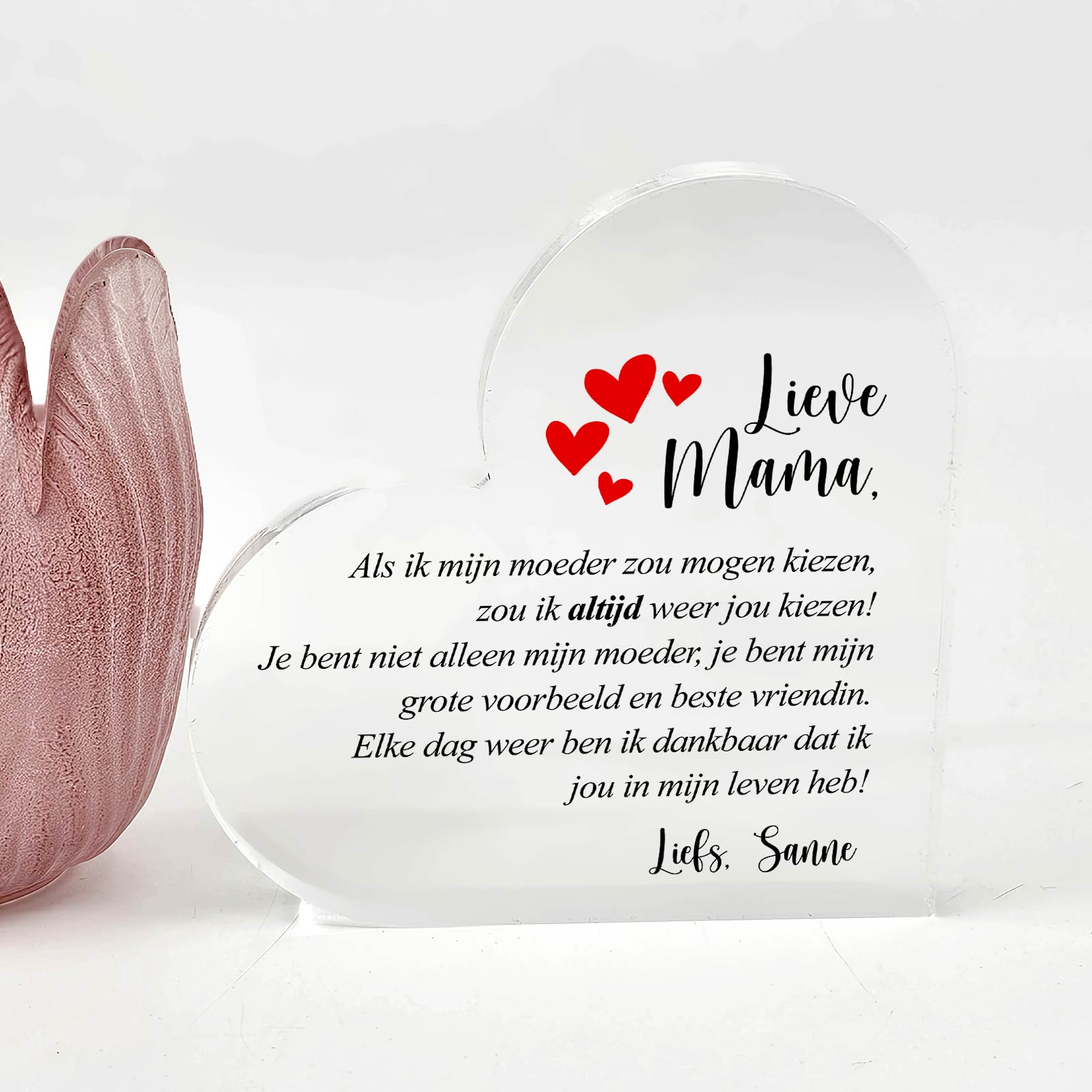 Als Ik Mijn Moeder Zou Mogen Kiezen Plexi Hart - Bella Mia