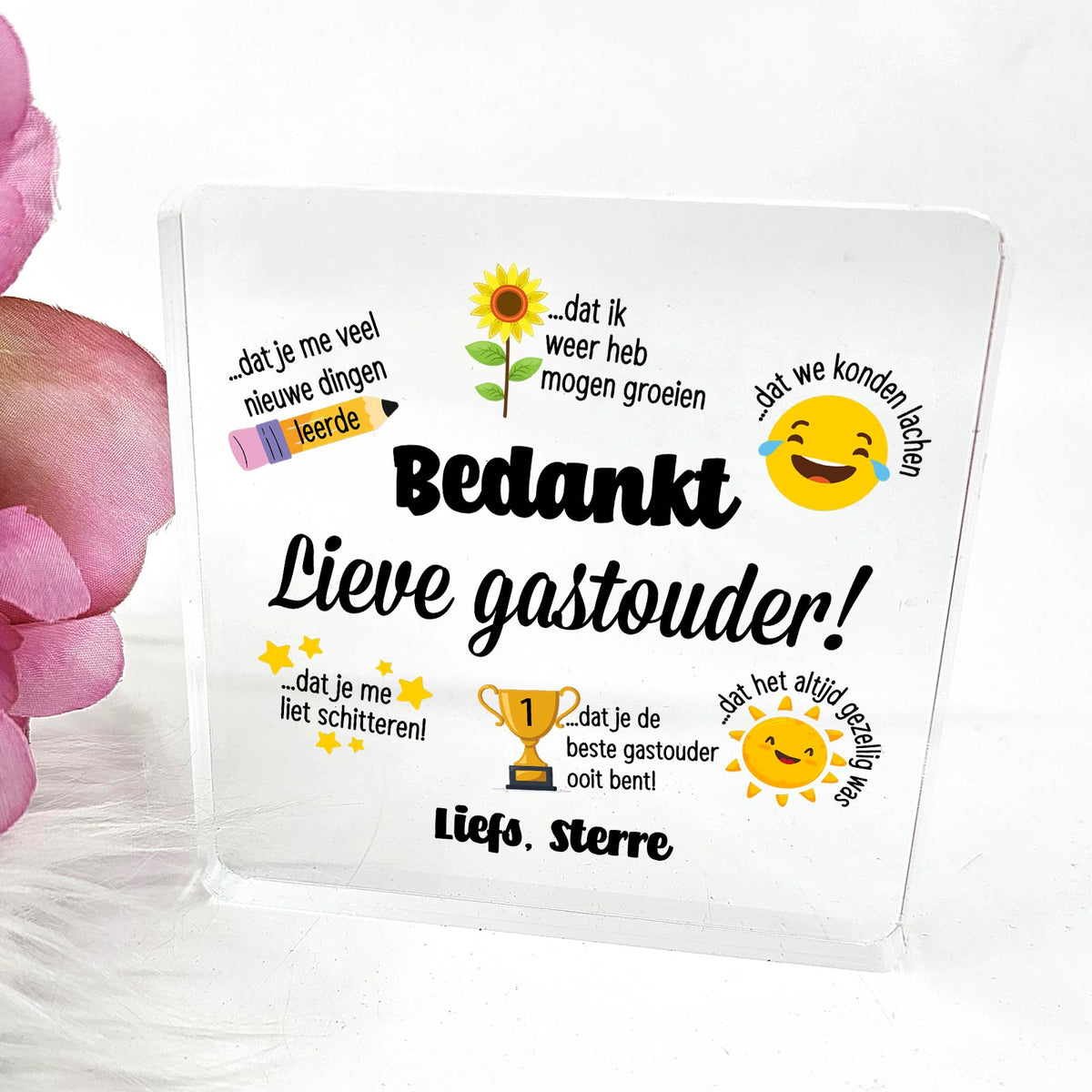 Bedankt lieve gastouder! - Plexi Glas Plaque - Bella Mia