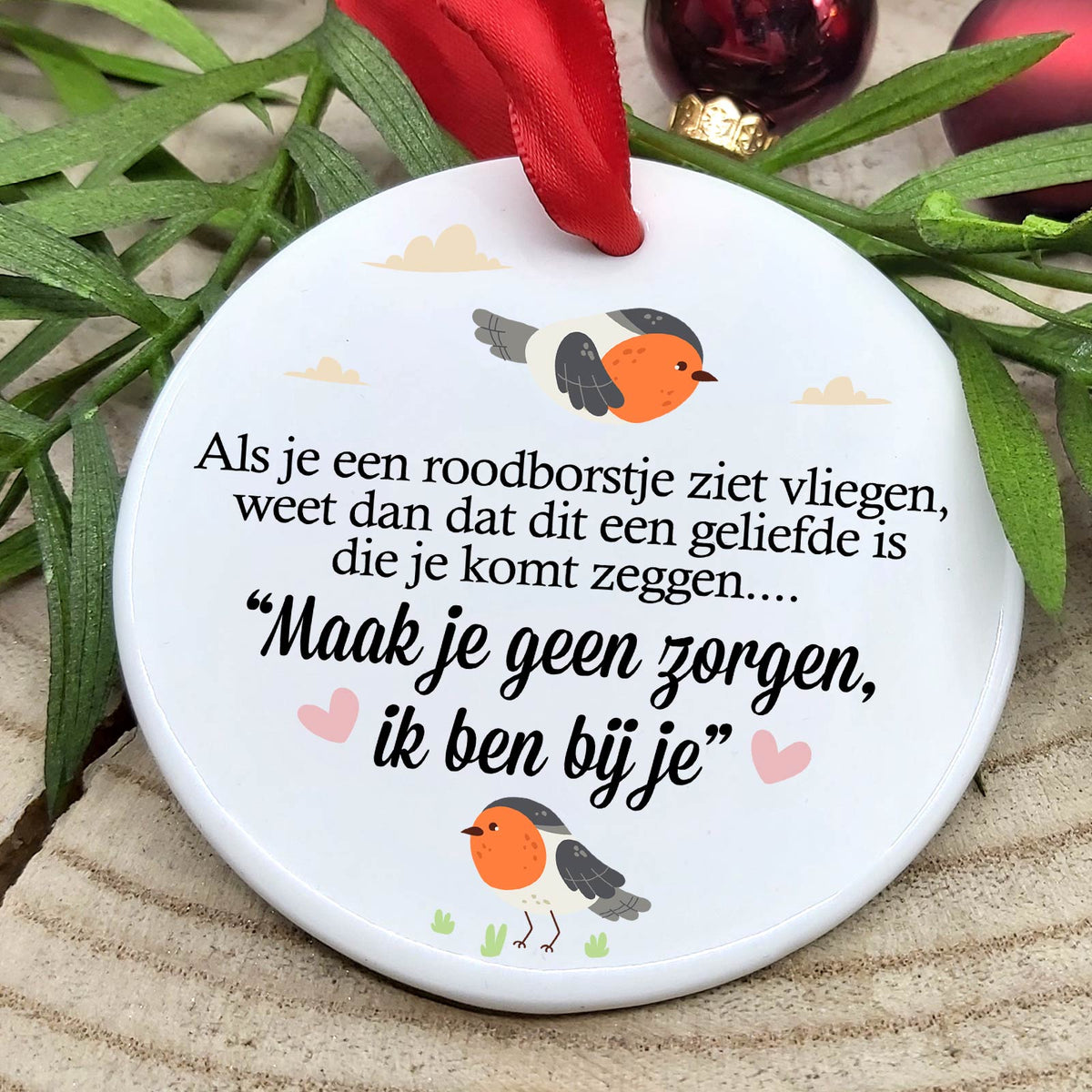 Maak je geen zorgen - Ornament van Keramiek