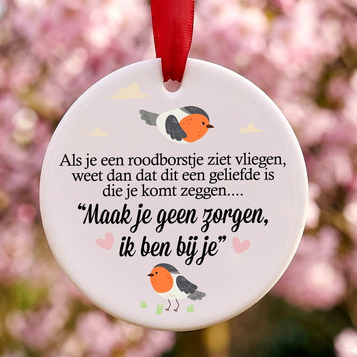 Maak je geen zorgen - Ornament van Keramiek