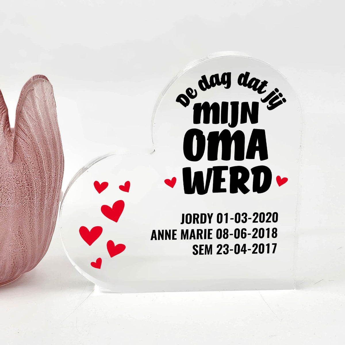 Dag Dat Jij Mijn Oma Werd Plexiglas Hart - Bella Mia