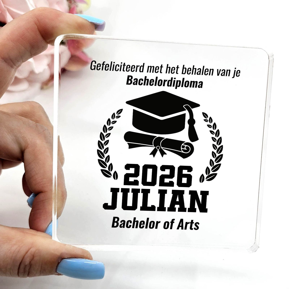 Diploma gehaald! - Plexiglas Plaque - Bella Mia