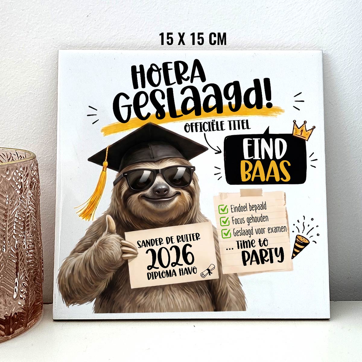 Hoera, Geslaagd! - Keramisch Tegeltje - Bella Mia