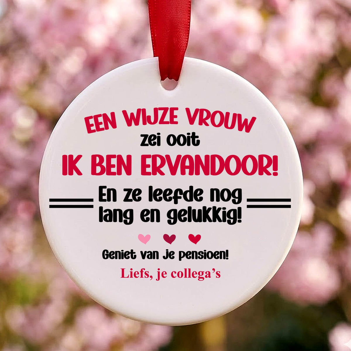 Ik ben ervandoor - cadeau pensioen - Bella Mia