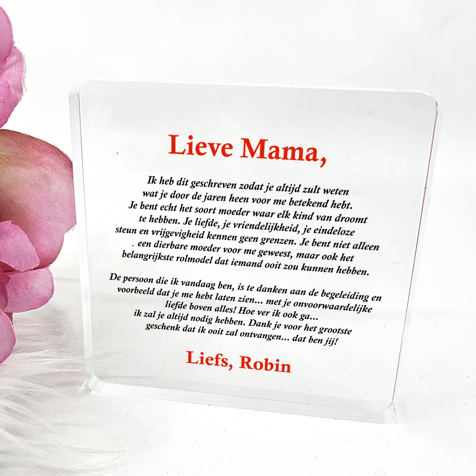 Ik heb dit Geschreven Zodat Je Altijd Zult Weten... Plexiglas Plaque - Bella Mia