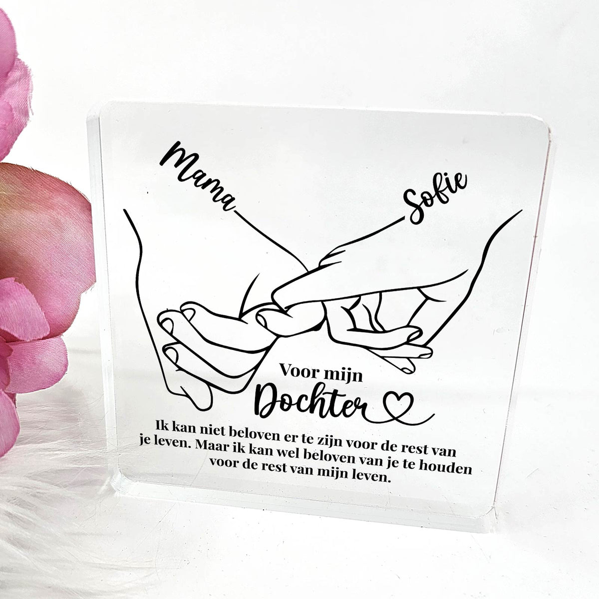 Voor mijn Dochter - Plexi Glas Plaque - Bella Mia