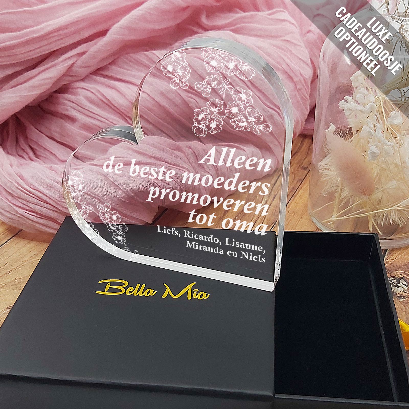 Alleen de Beste Moeders Promoveren Tot Oma Hart Van Plexi Glas - Bella Mia