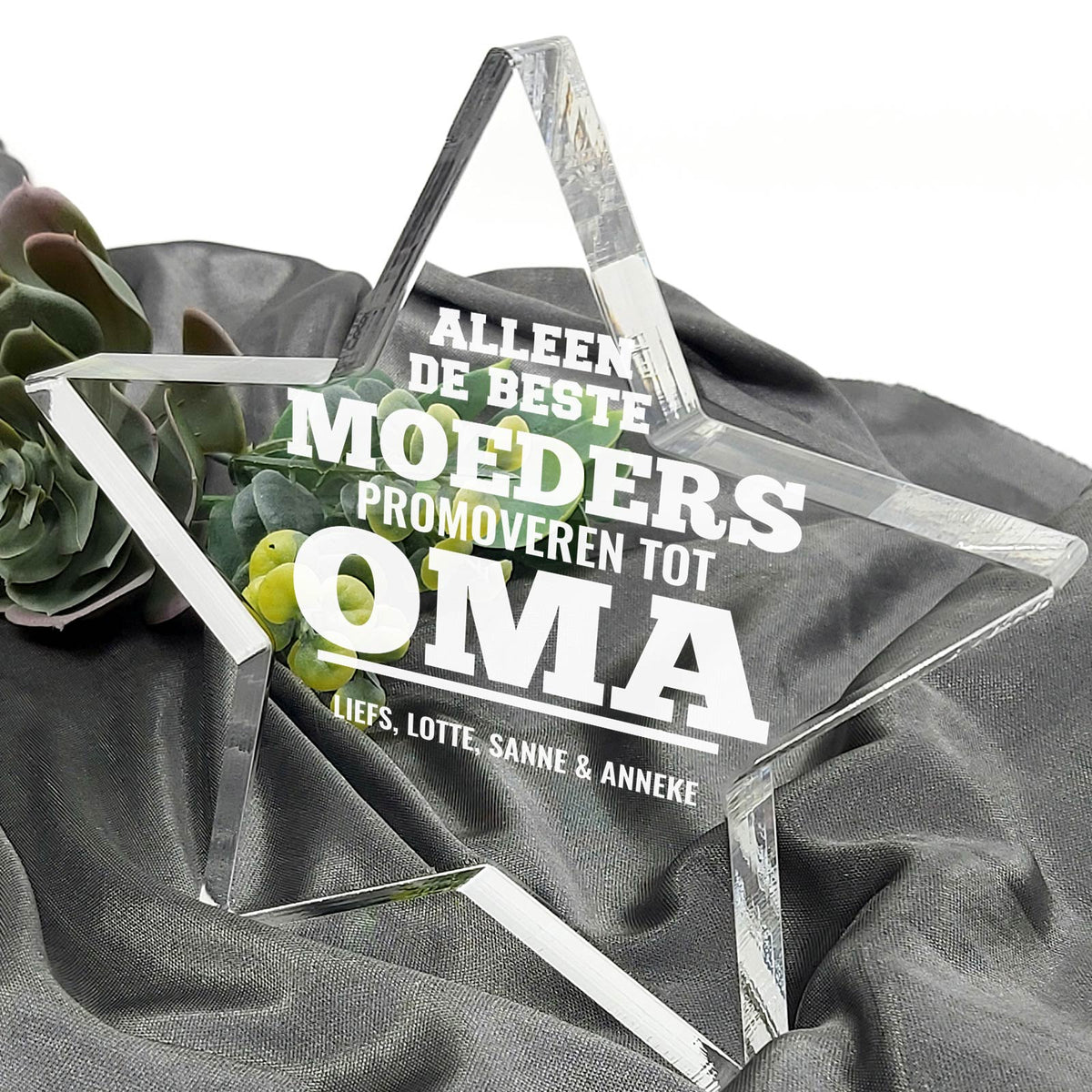 Alleen De Beste Moeders Promoveren tot Oma Plexiglas Ster - Bella Mia