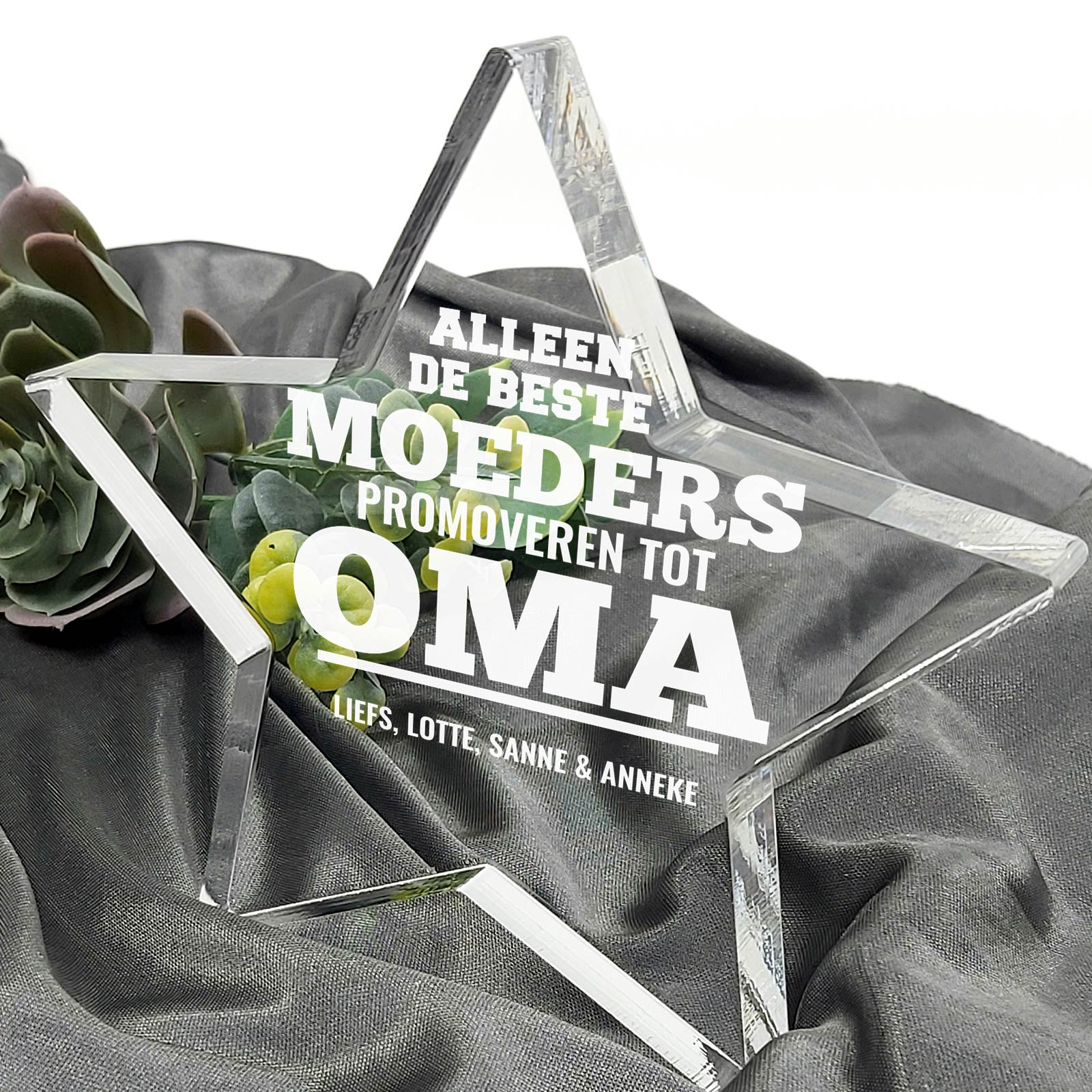 Alleen De Beste Moeders Promoveren tot Oma Plexiglas Ster - Bella Mia