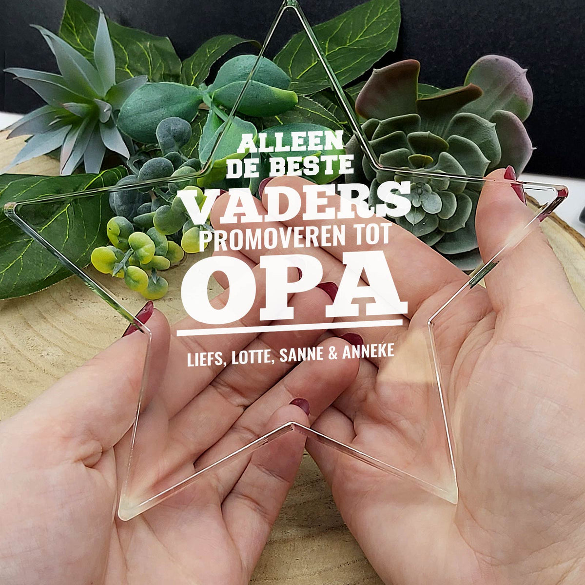 Alleen De Beste Vaders Promoveren tot Opa Plexiglas Ster - Bella Mia