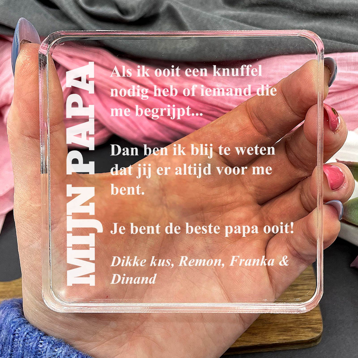 Als ik ooit een knuffel nodig heb... Plexi Glas Cadeau - Bella Mia