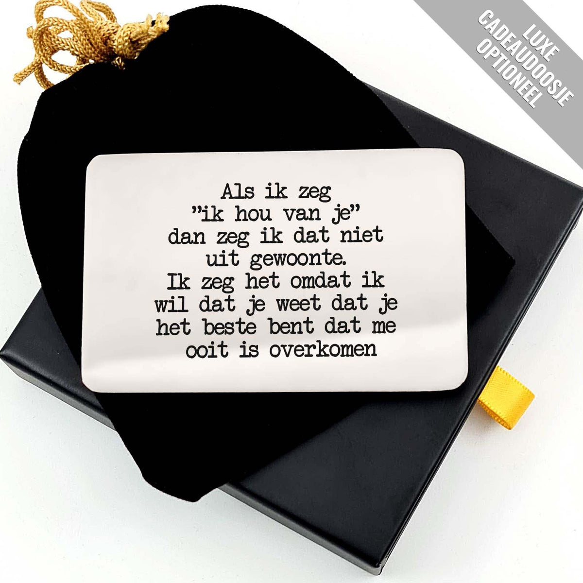 Als Ik Zeg Ik Hou Van Je Stalen Kaartje - Bella Mia