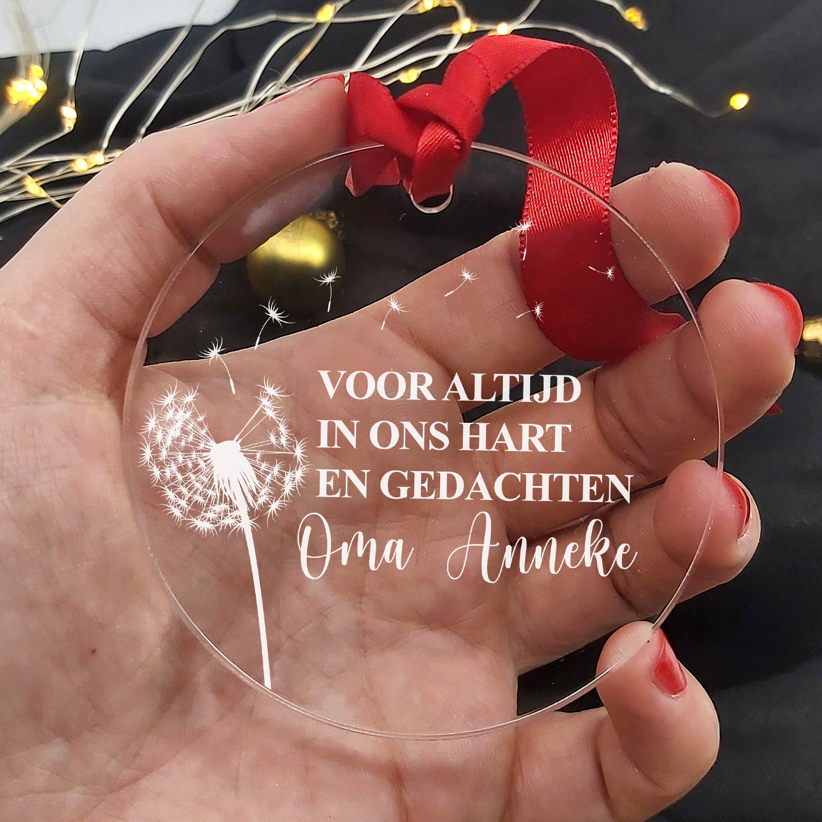 Altijd in onze gedachten! Plexiglas Kerstbal - Bella Mia