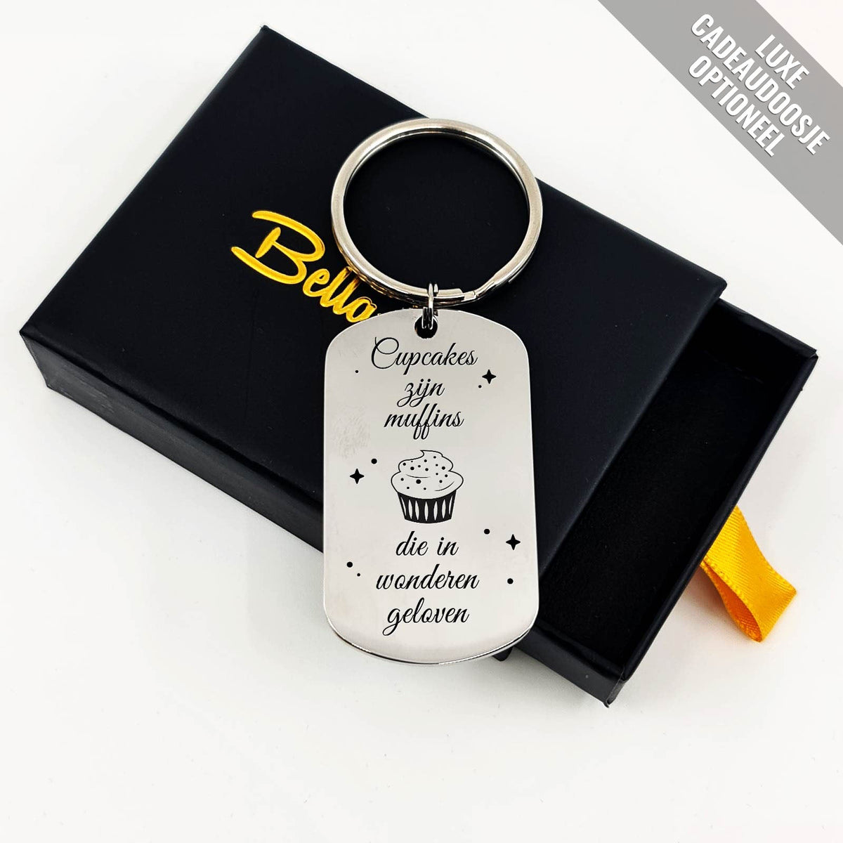 Cupcakes zijn muffins die in wonderen geloven Sleutelhanger - Bella Mia