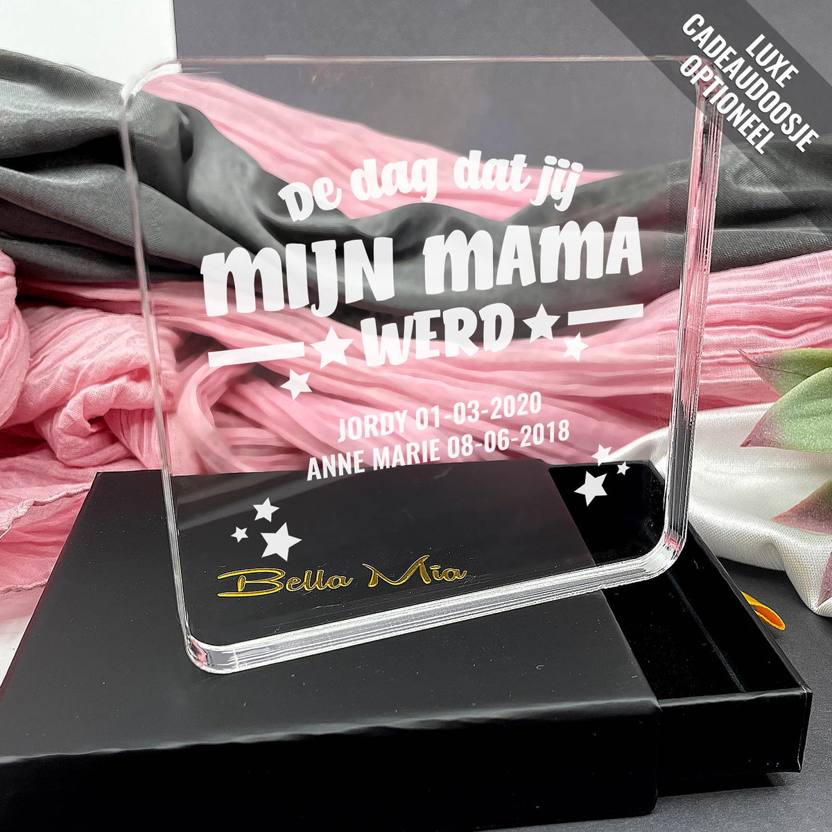 De Dag Dat Jij Mijn Mama Werd Plexiglas Cadeau - Bella Mia