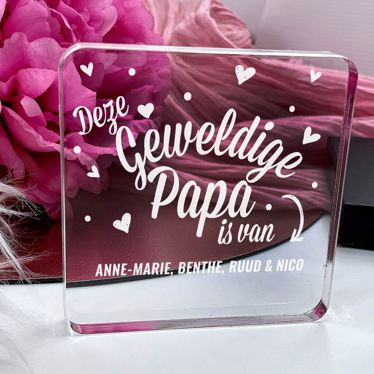 Deze Geweldie Papa Is Van Plexi Glas Cadeau - Bella Mia