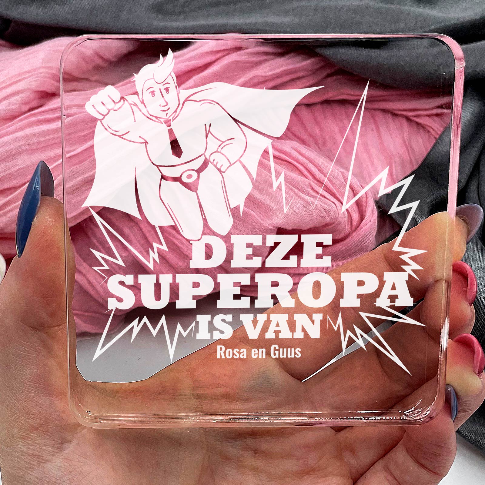 Deze Superopa is van Plexi Glas Cadeau - Bella Mia