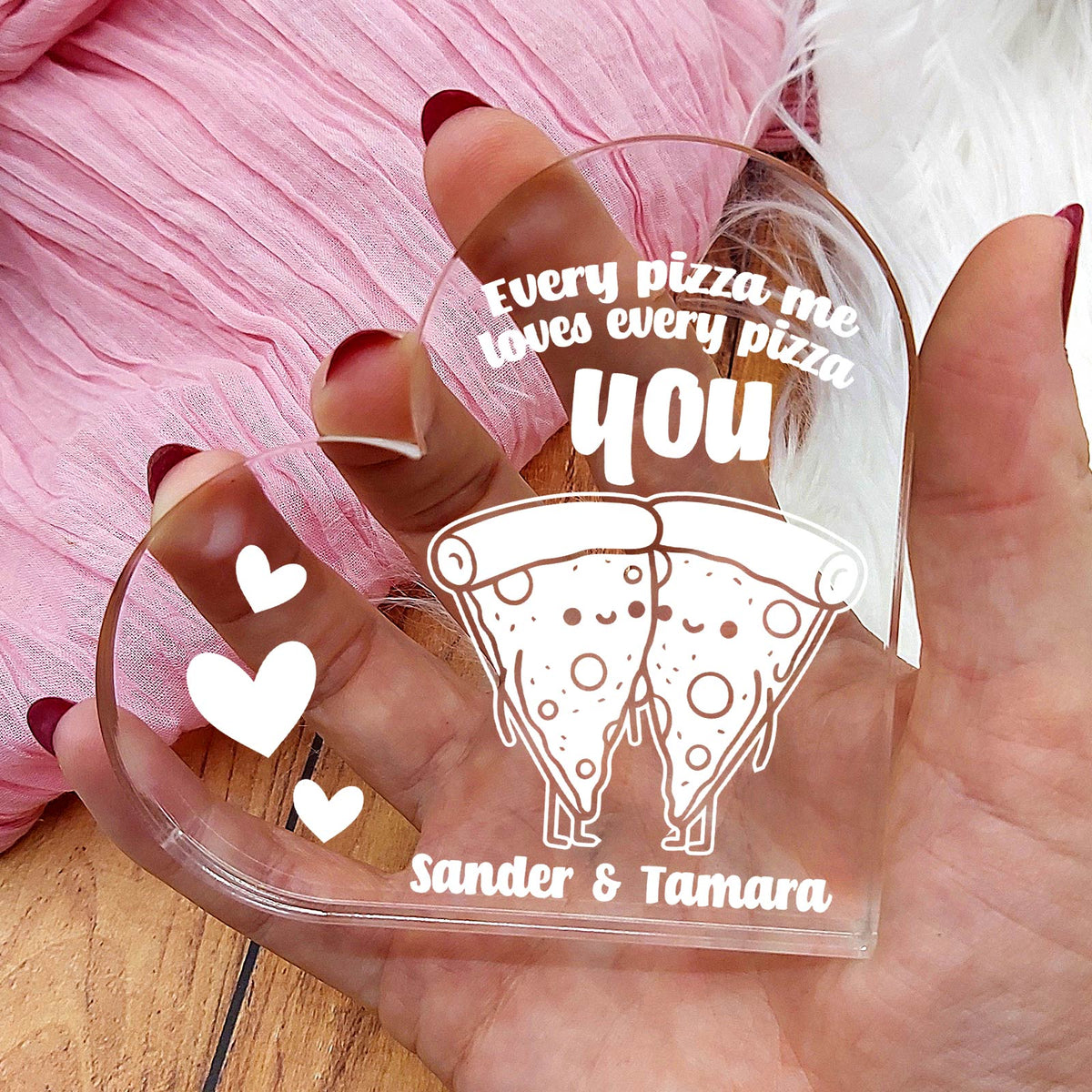 Every pizza me - Plexi Glas Hart - Bella Mia