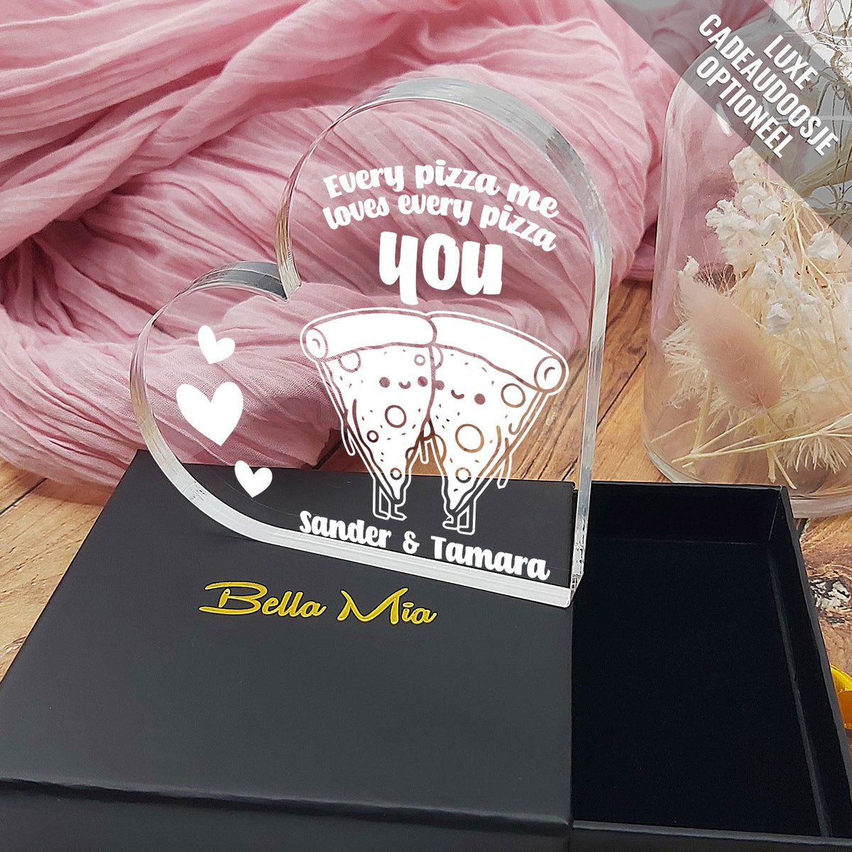 Every pizza me - Plexi Glas Hart - Bella Mia