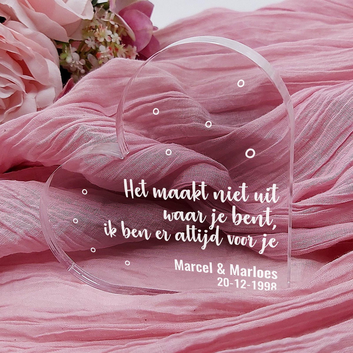 Het Maakt Niet Uit Waar Je Bent- Hart van Plexi Glas - Bella Mia