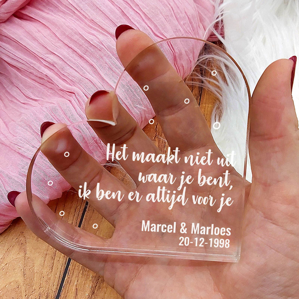 Het Maakt Niet Uit Waar Je Bent- Hart van Plexi Glas - Bella Mia