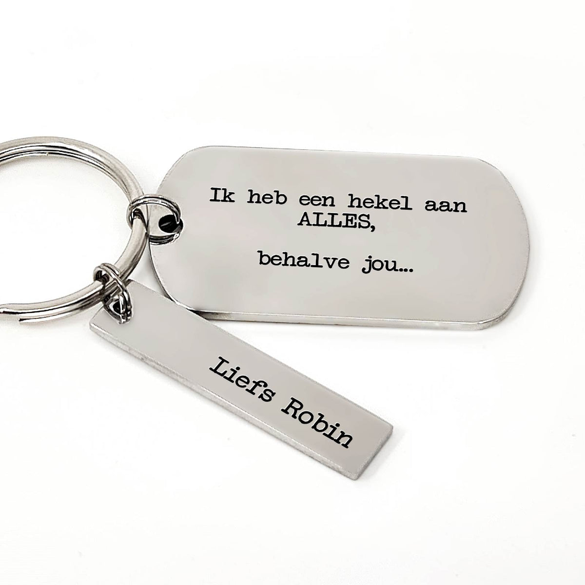 Ik Heb Een Hekel Aan ALLES Behalve Jou.. - Sleutelhanger - Bella Mia