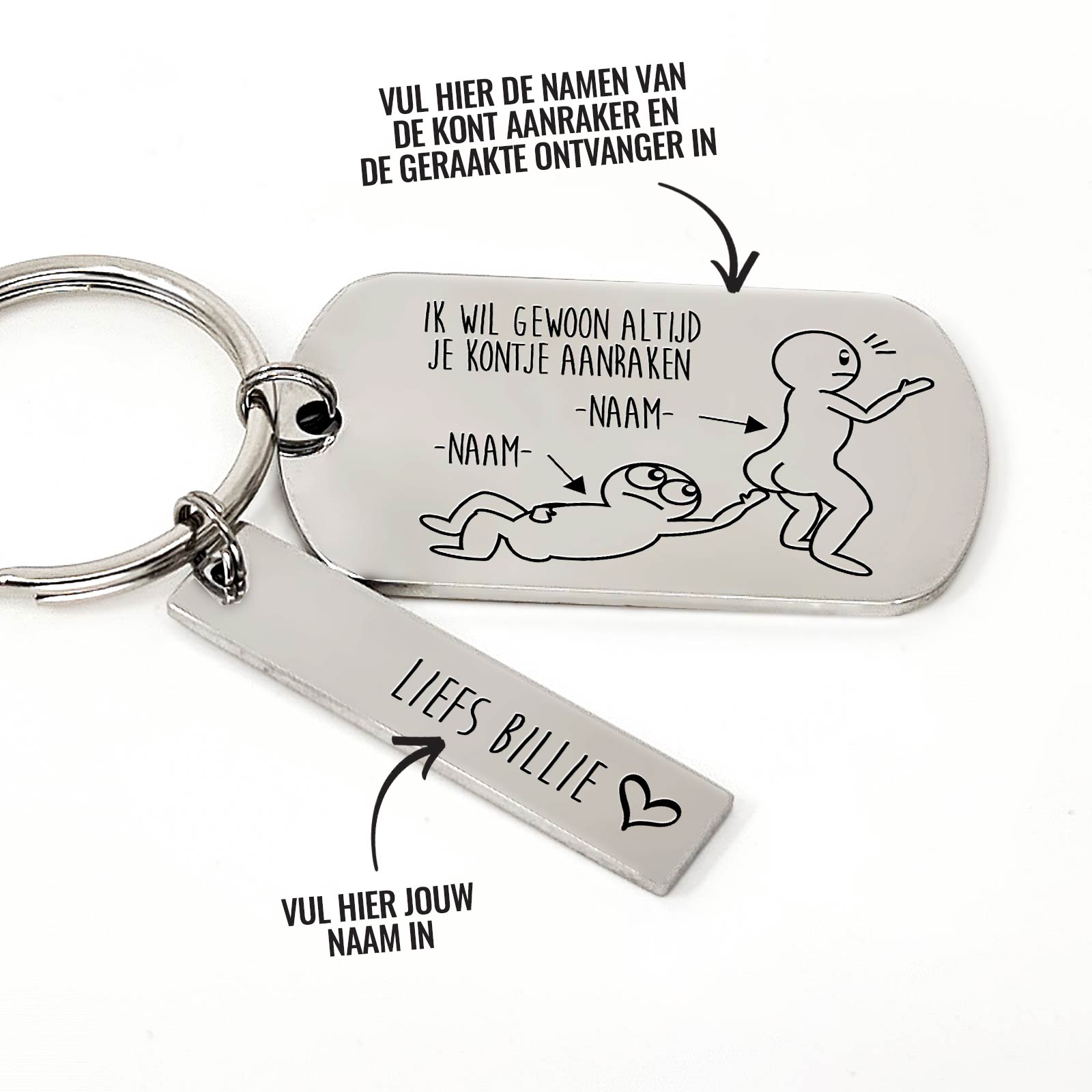 Ik Wil Gewoon Altijd Je Kontje Aanraken Sleutelhanger - Bella Mia