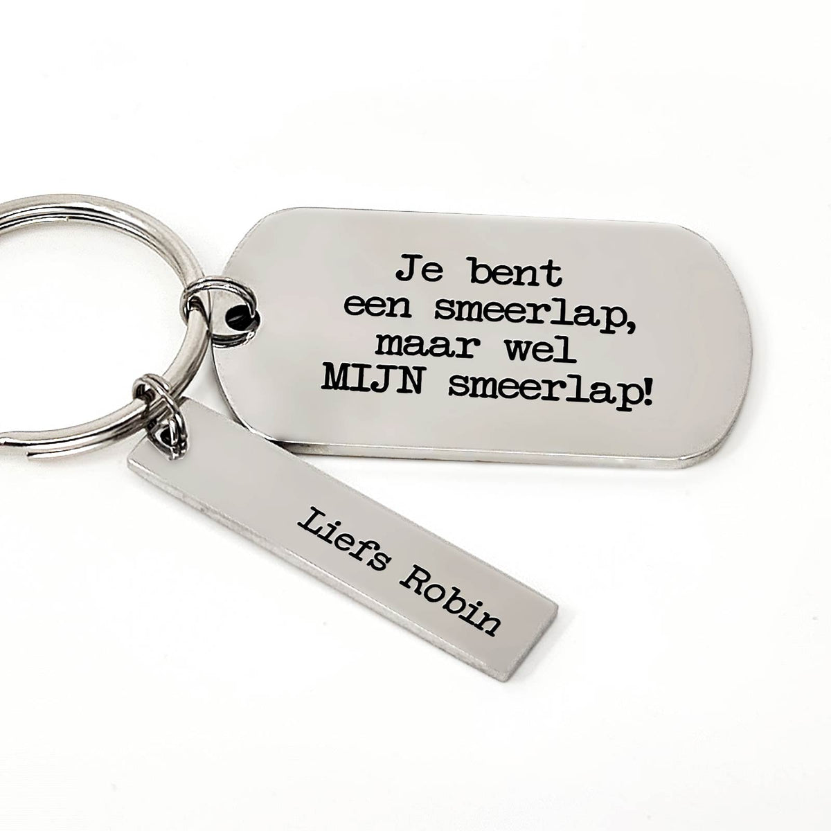 Je Bent Een Smeerlap, Maar Wel Mijn Smeerlap- Sleutelhanger - Bella Mia
