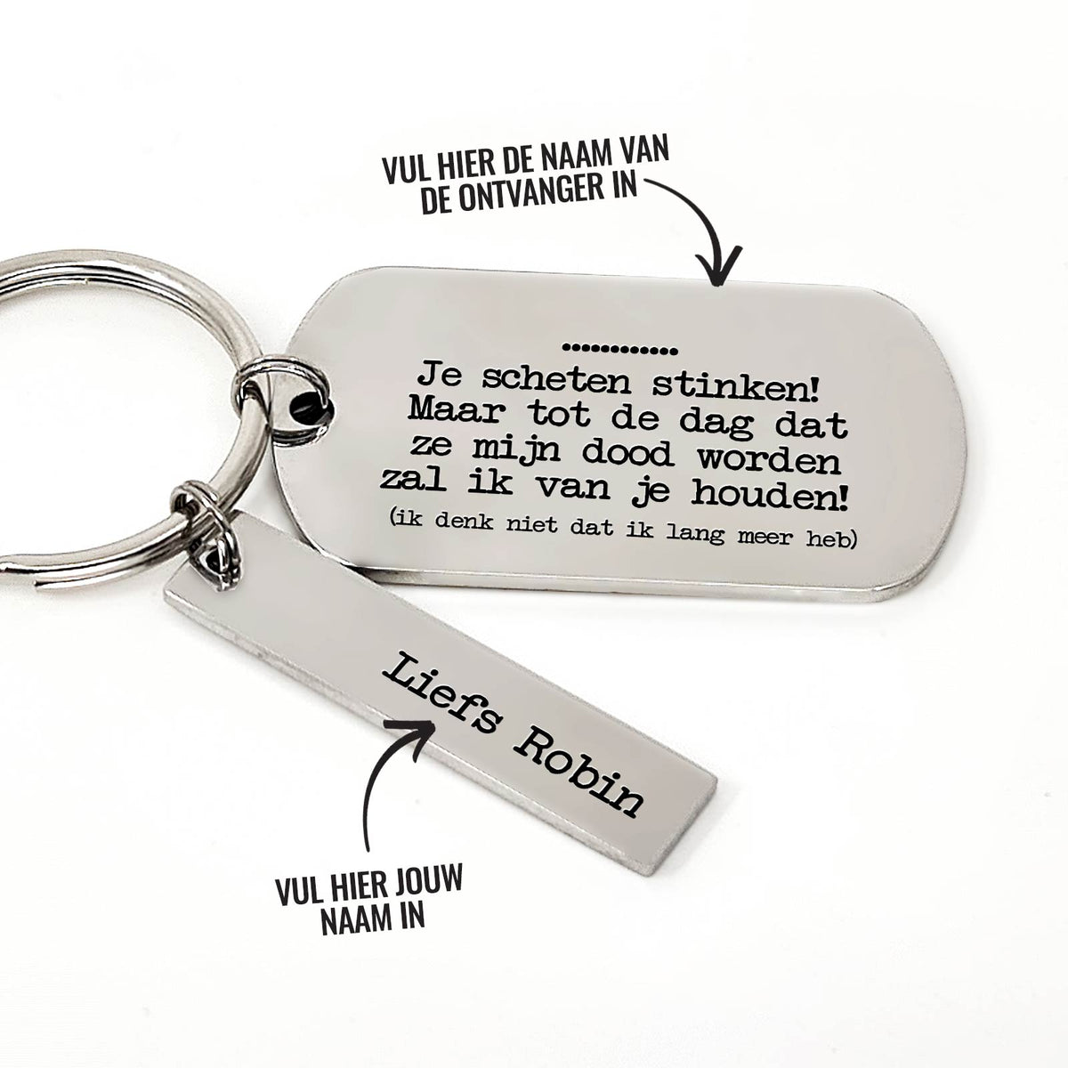 Je Scheten Stinken Maar Tot De Dag.. + Naam Sleutelhanger - Bella Mia