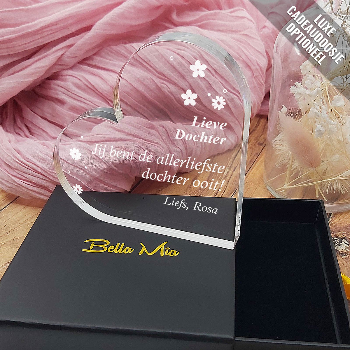 Jij Bent De Allerliefste Dochter Ooit - Dochter Hart van Plexi Glas - Bella Mia