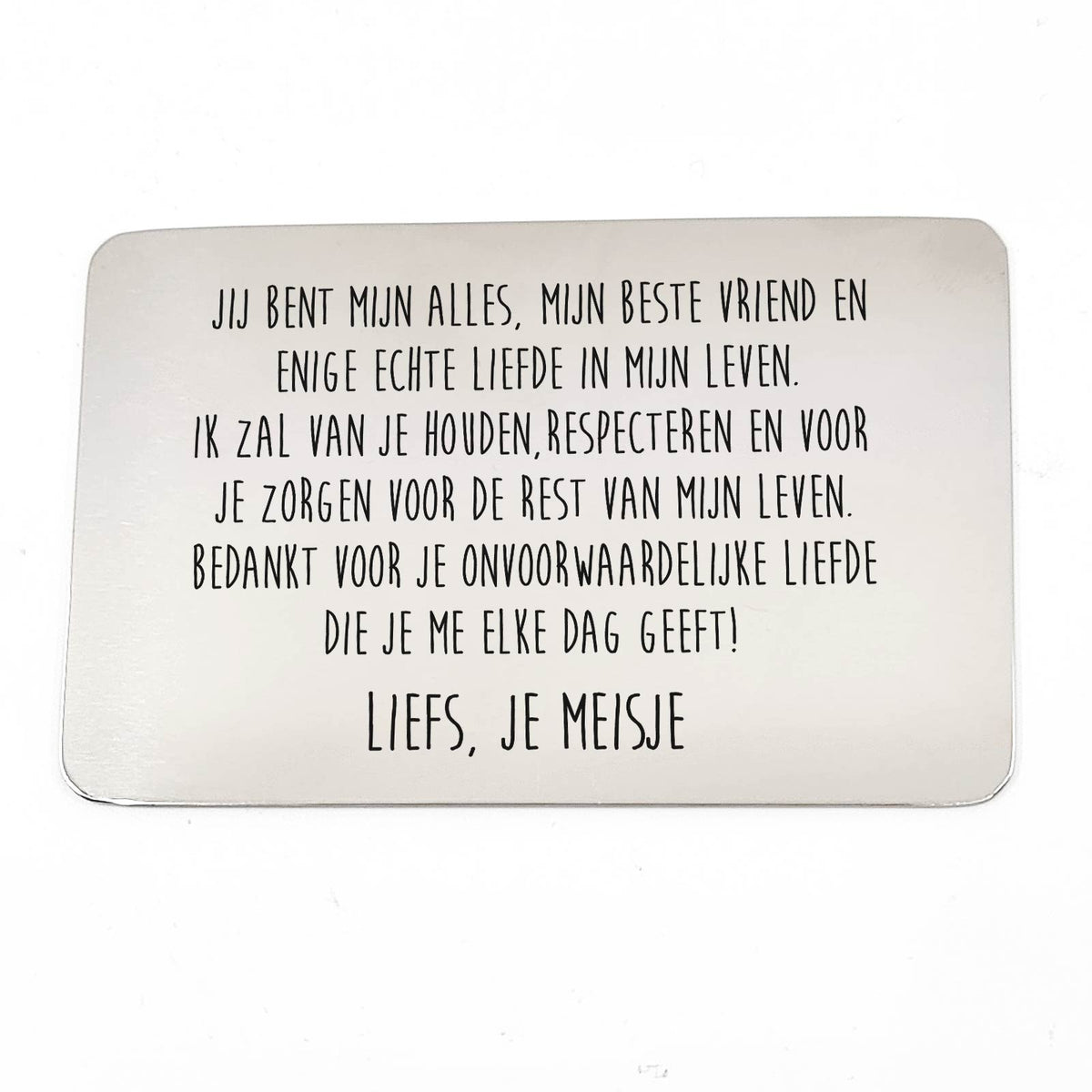 Jij Bent Mijn Alles Stalen Kaartje - Bella Mia