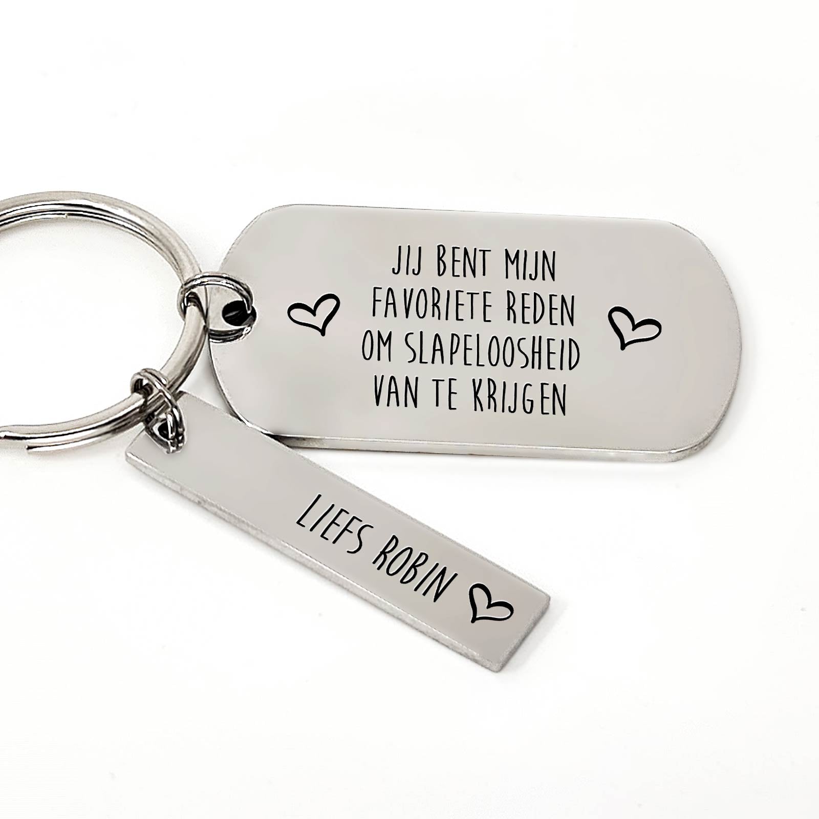 Jij Bent Mijn Favoriete Reden Om Slaaploosheid Van Te Krijgen Sleutelhanger - Bella Mia