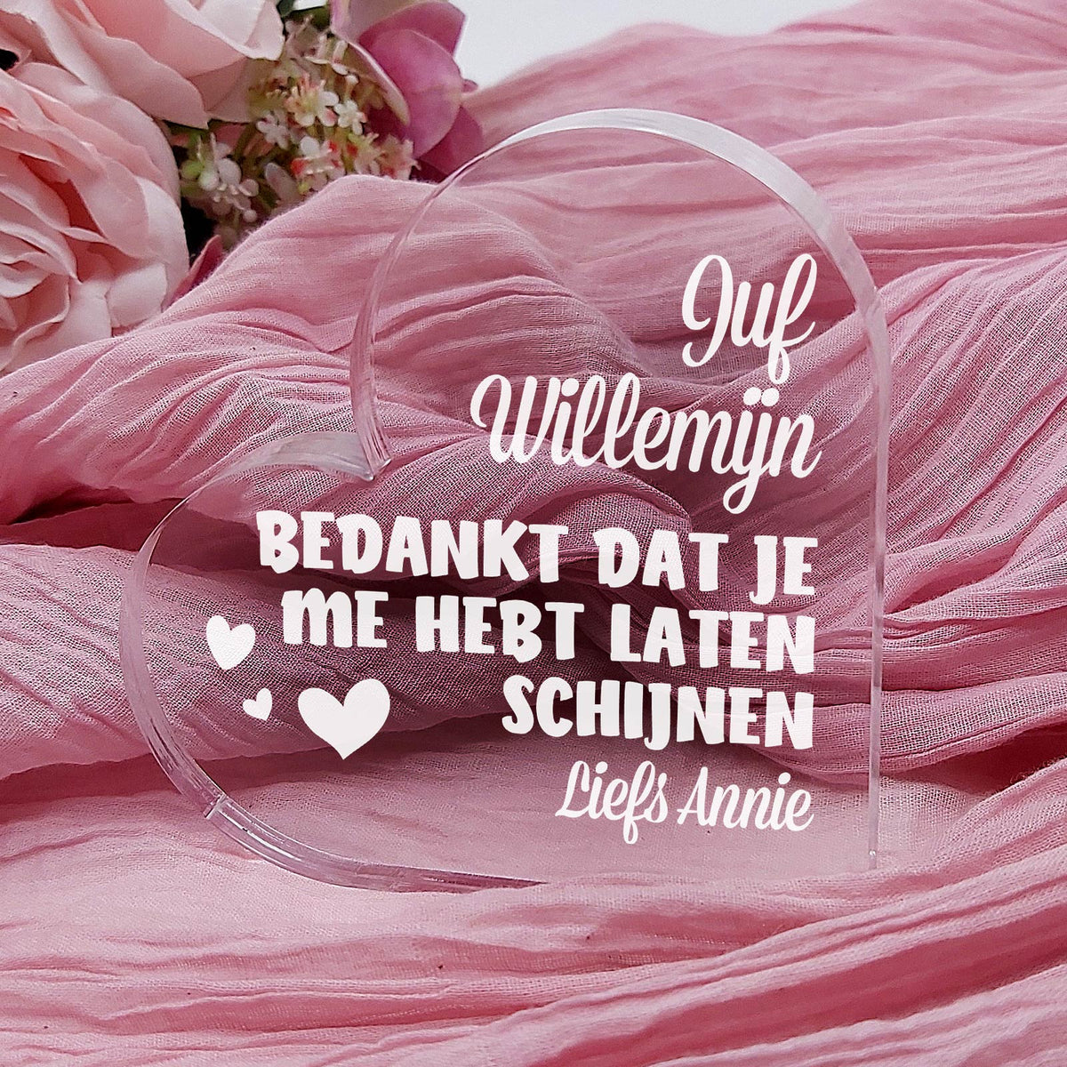 Juf, Bedankt Dat Je Me Hebt Laten Schijnen Hart van Plexi Glas - Bella Mia