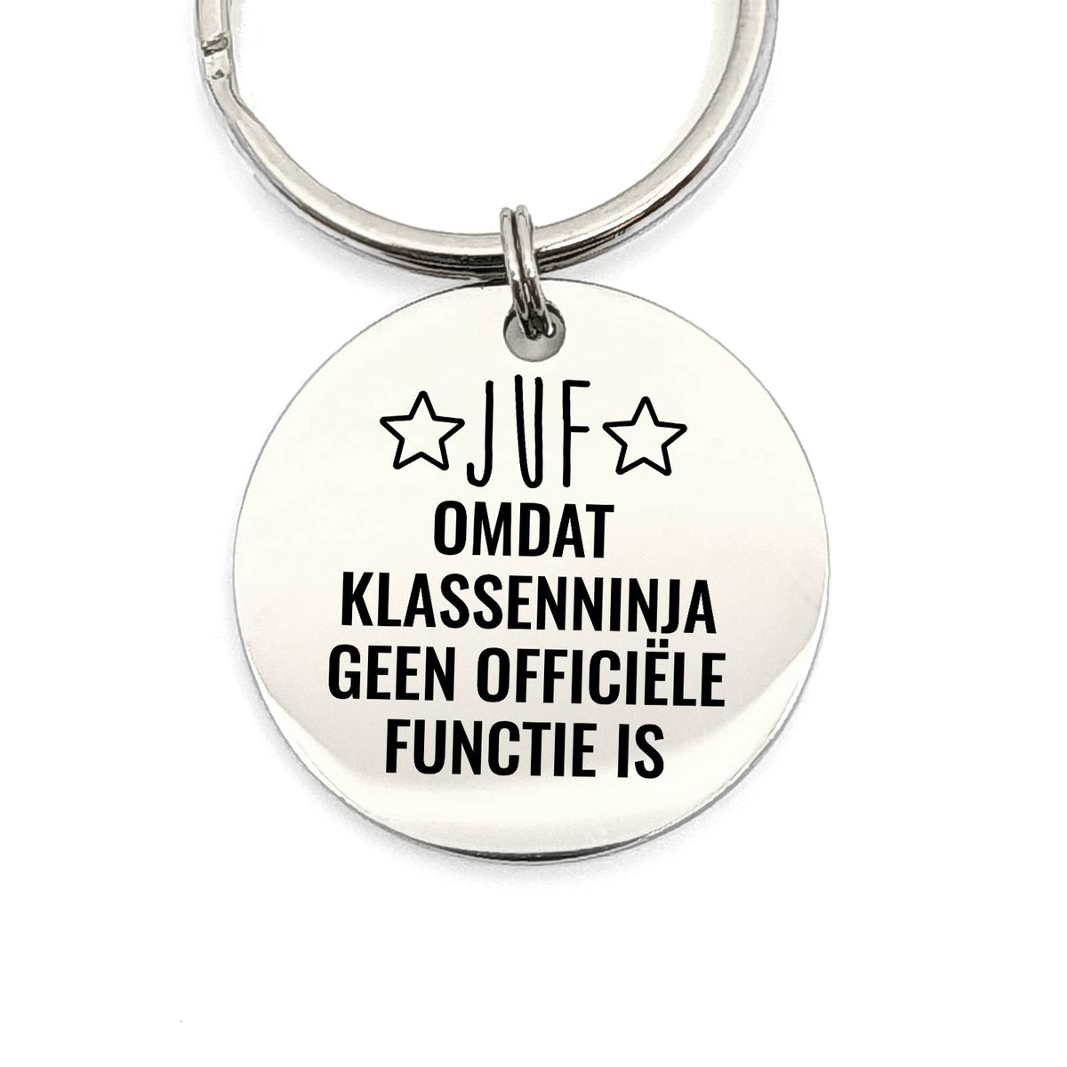 Juf Omdat KlassenNinja Geen Officiële Functie Is Sleutelhanger - Bella Mia