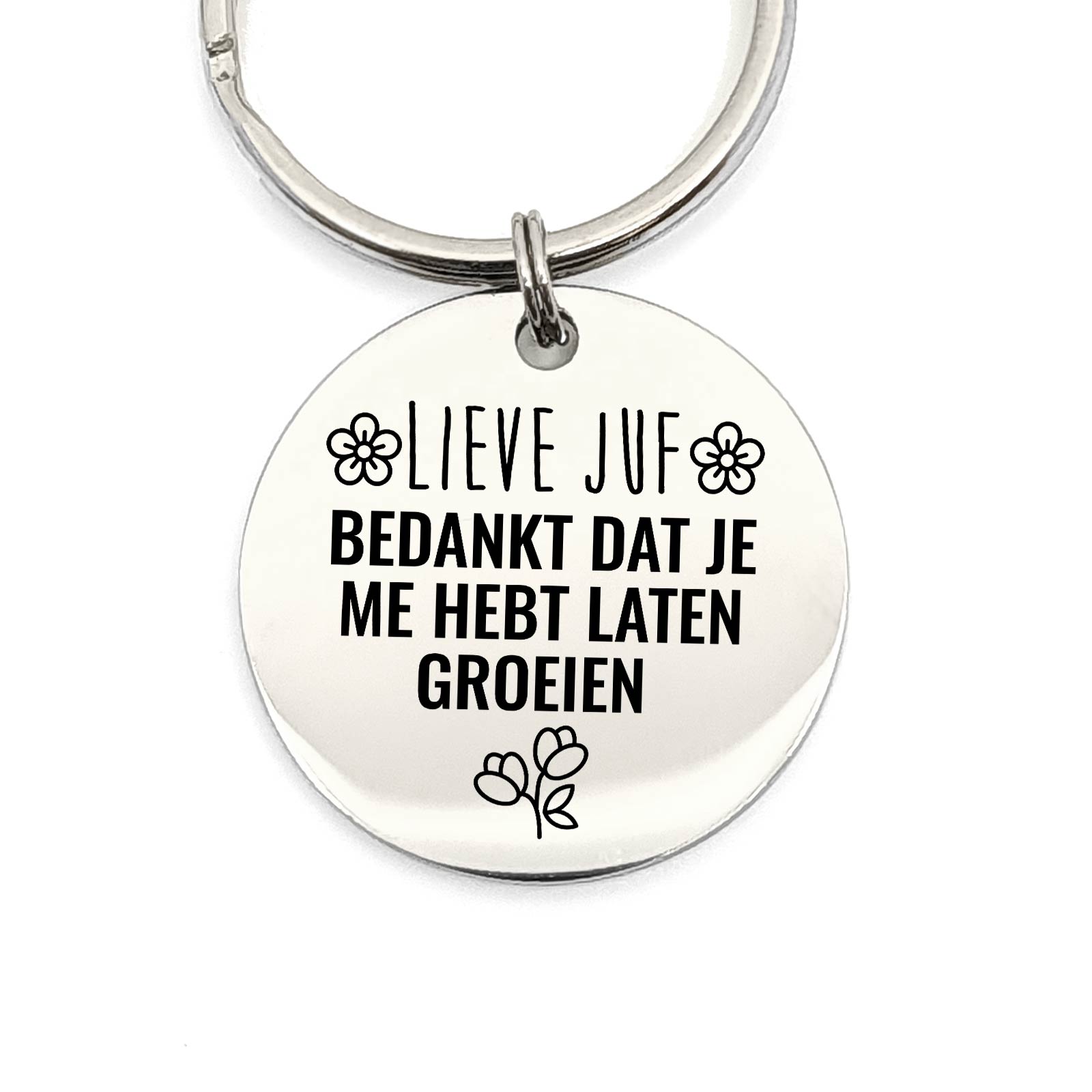 Lieve Juf, Bedankt Dat Je Me Hebt Laten Groeien Sleutelhanger - Bella Mia