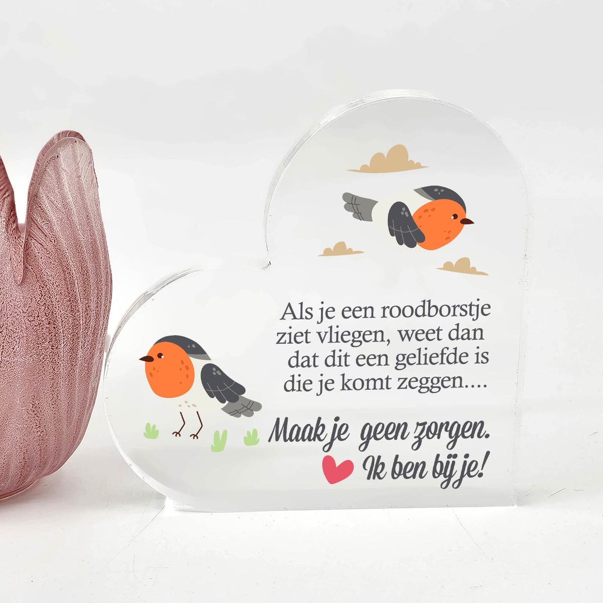 Maak je geen zorgen - Plexi Glas Hart - Bella Mia