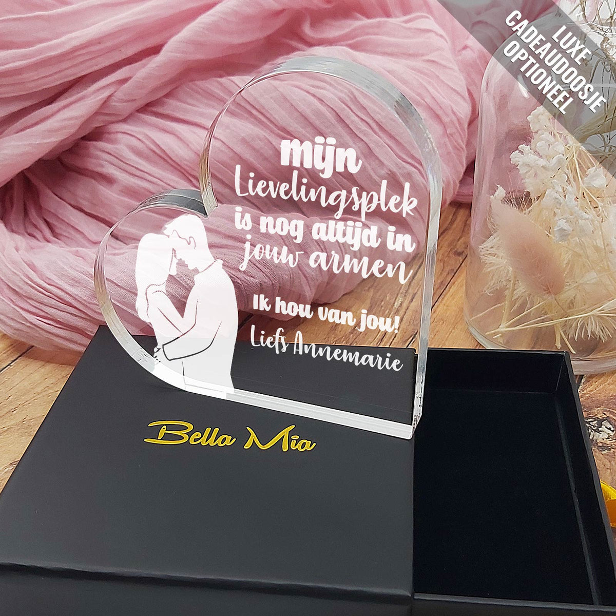 Mijn Lievelingsplek is in jouw armen! Hart van Plexi Glas - Bella Mia
