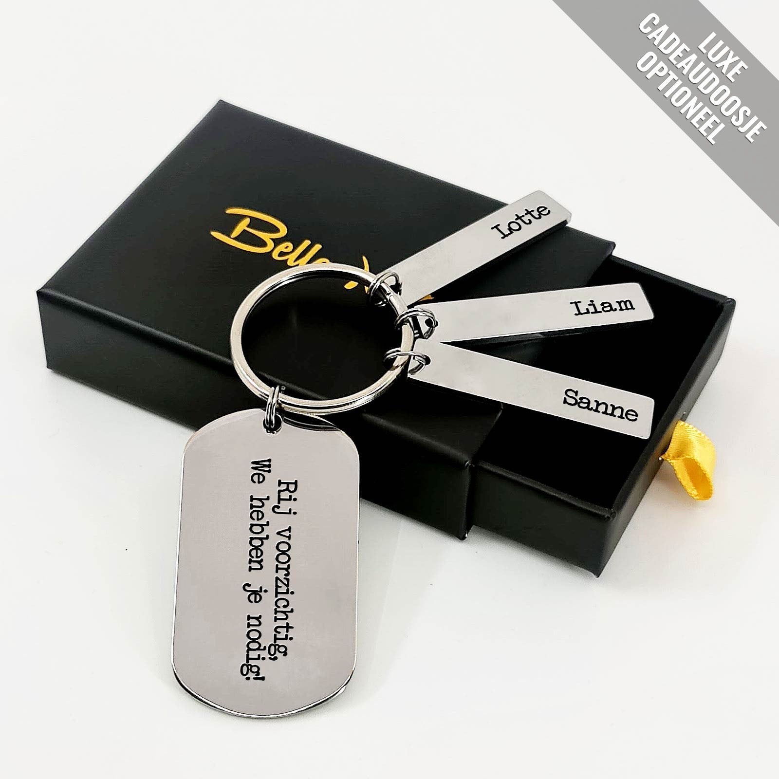 Rij Voorzichtig, We Hebben Je Nodig Sleutelhanger - Bella Mia