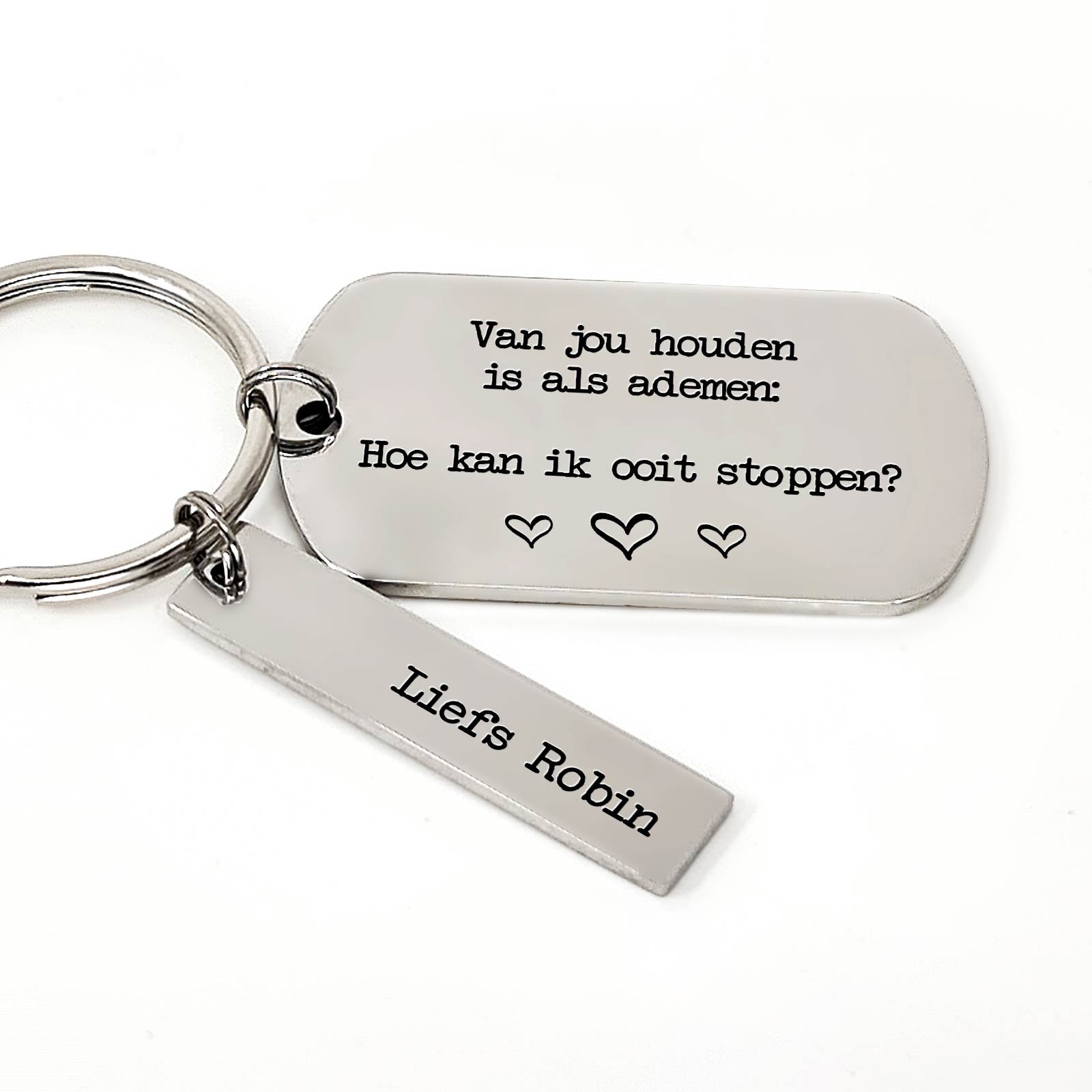 Van Jou Houden Is Als Ademen - Sleutelhanger - Bella Mia