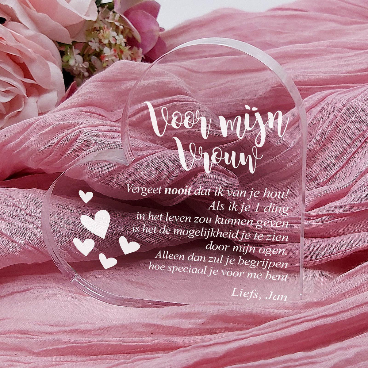 Vergeet Nooit Dat Ik Van Je Hou Hart van Plexi Glas - Bella Mia