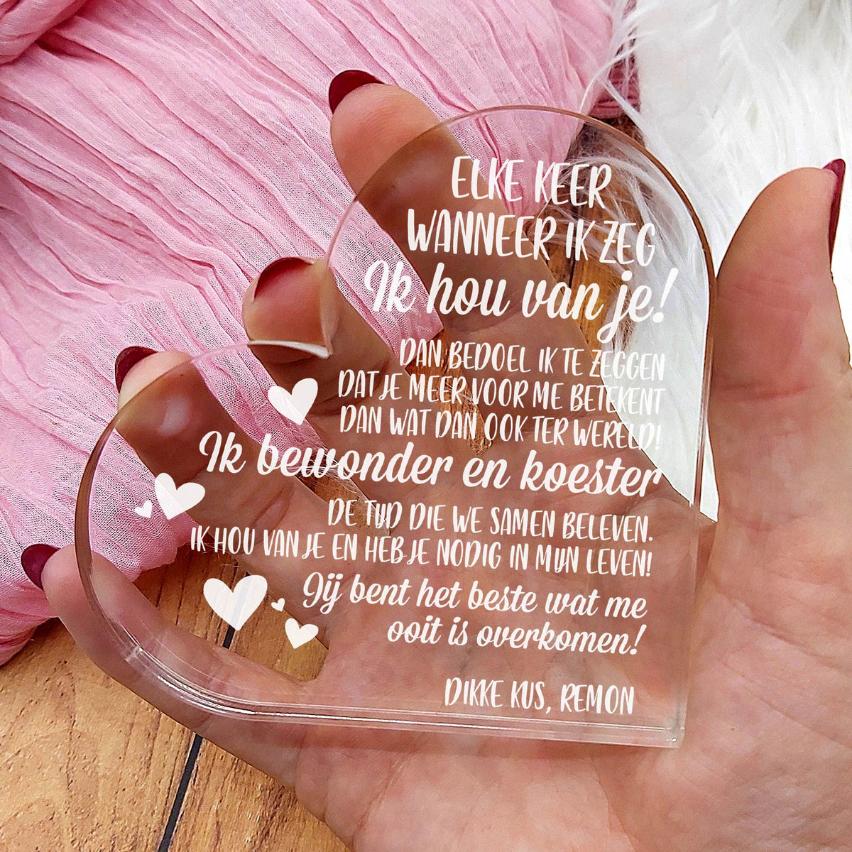 Wanneer Ik Zeg Ik Hou Van Je... Hart van Plexi Glas - Bella Mia