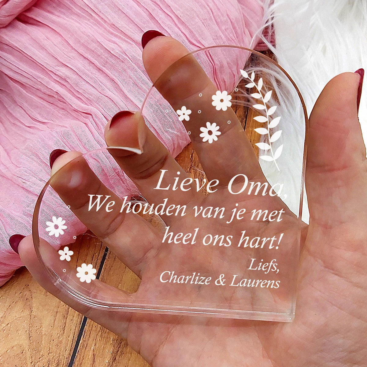 We Houden Van Je Met Heel Ons Hart - Plexi Glas - Bella Mia