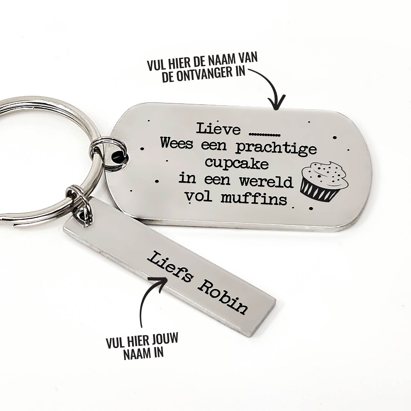 ... Wees Een Prachtige Cupcake In Een Wereld Vol Muffins Sleutelhanger - Bella Mia