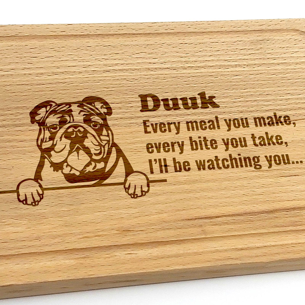 Will be Watching You - Honden - Borrelplank - Bella Mia